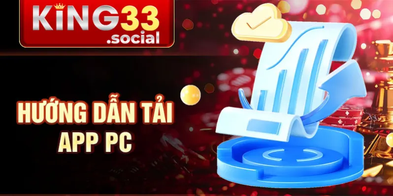 Hướng dẫn tải app PC 