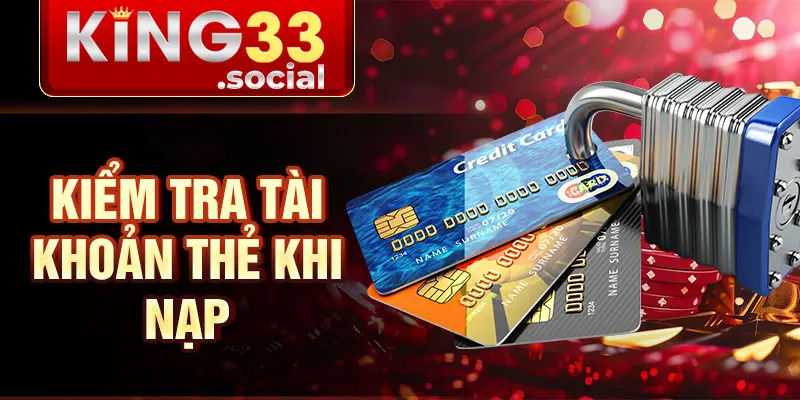 Kiểm tra tài khoản thẻ khi nạp