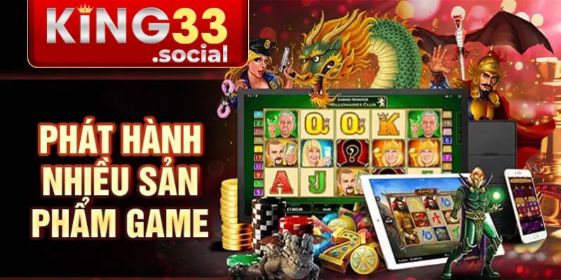 Phát hành nhiều sản phẩm game