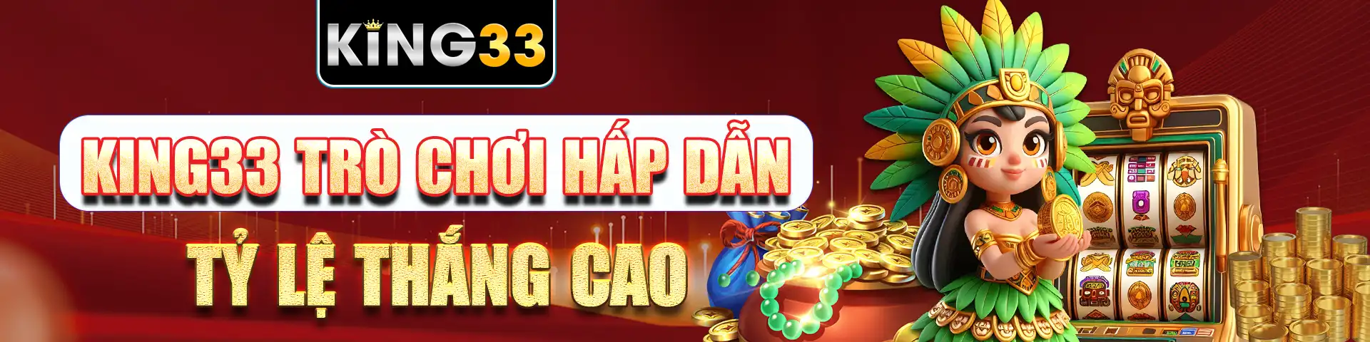King33 trò chơi hấp dẫn tỷ lệ thắng cao